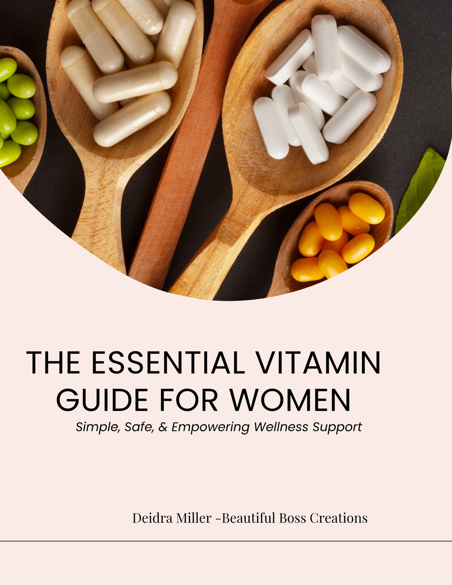 The Essential Vitamin Guide for Women | Beginner-Friendly Wellness Ebook | Vitamins & Supplements Guide | Women’s Health PDF