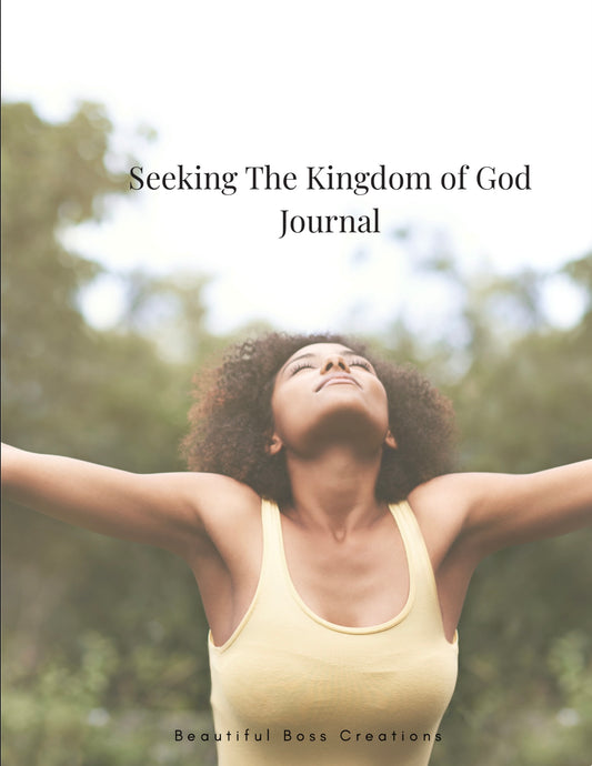 Seeking The Kingdom of God Journal