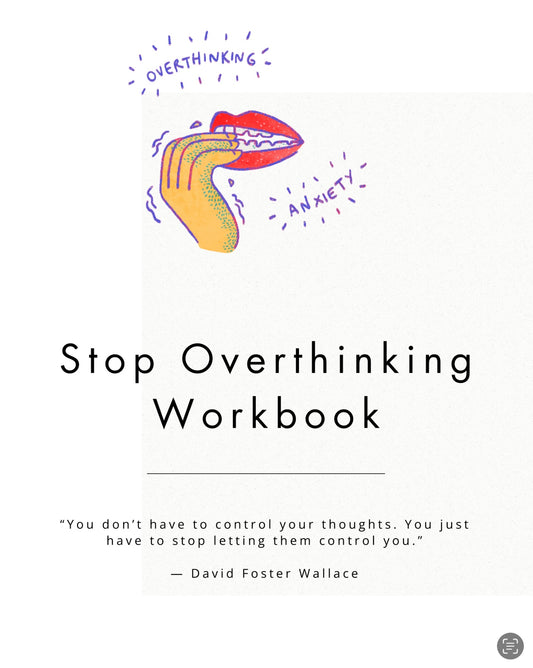 Stop Overthinking Workbook